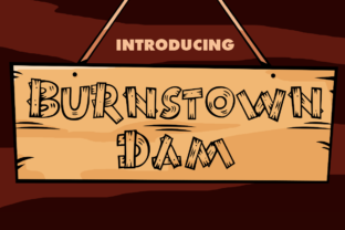 Burnstown Dam Font: Quirky Branding for Kids