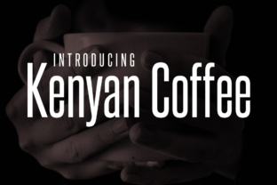 Kenyan Coffee Font Review for Digital Campaigns