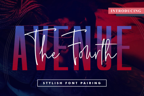 The Fourth Avenue: Stylish Font Pairing Guide